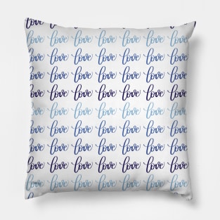 Love in Blue Gradient Pattern Modern Calligraphy Lettering Pillow