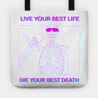 LIVE YOUR BEST LIFE DIE YOUR BEST DEATH Pink and blue 3D Tote