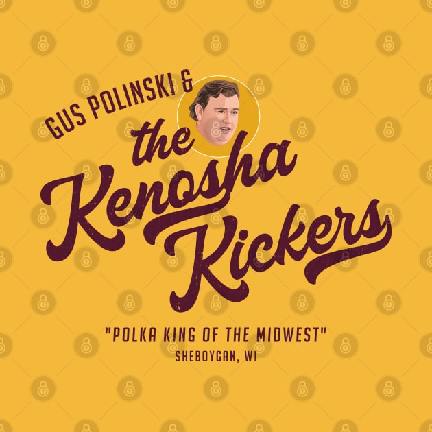 Gus Polinski & The Kenosha Kickers by BodinStreet