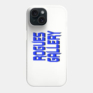 ROGUES GALLERY Title Logo Phone Case