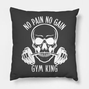 No Pain,No Gain-(Gym King) Pillow