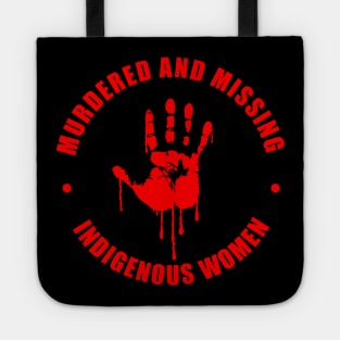 #MMIW (Murdered and Missing Indigenous Women) 2 Tote