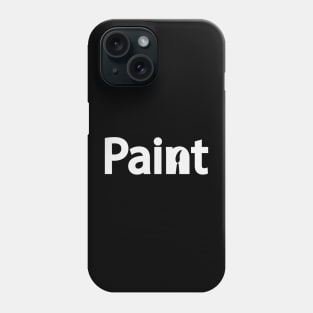 Paint Text Design Phone Case