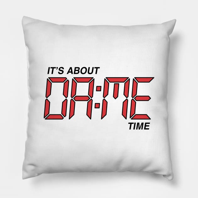 Its About Dame Time - White Pillow by KFig21