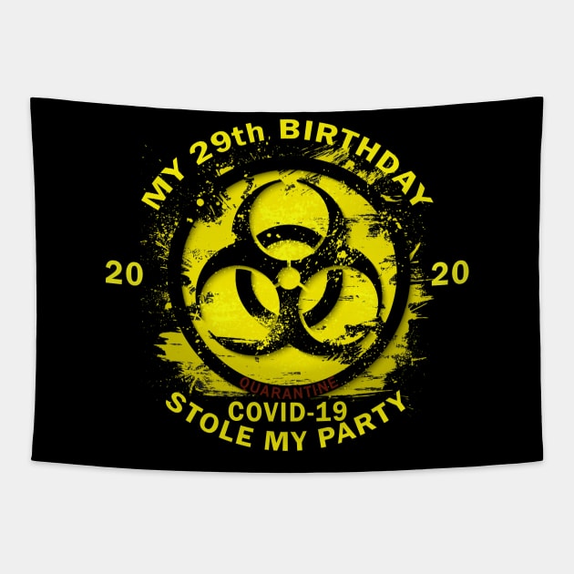 29th Birthday Quarantine Tapestry by Omarzone