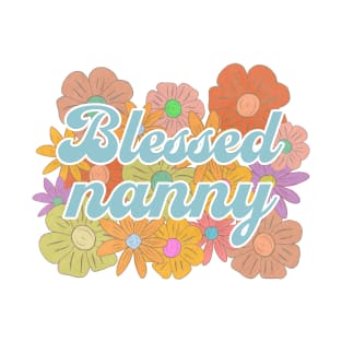 blessed nanny T-Shirt