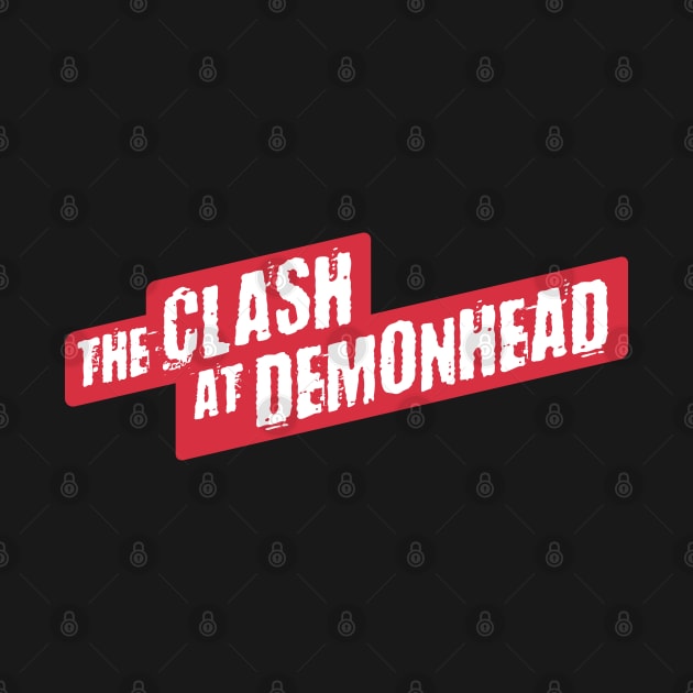 The Clash at Demonhead by AO01