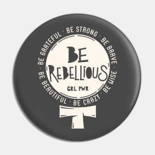 feminist sorority - feminism be rebellious Pin