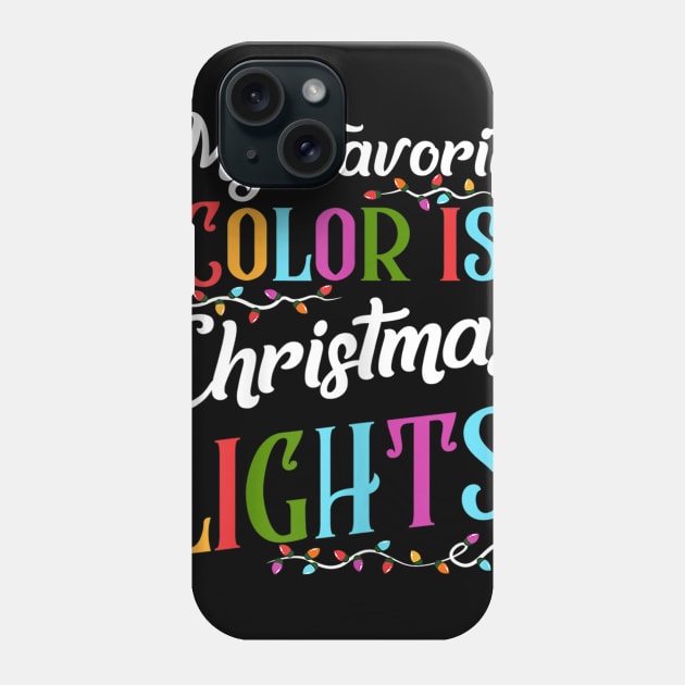 my favorite color is christmas lights Phone Case by Barnard