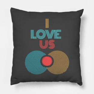 I love us Pillow