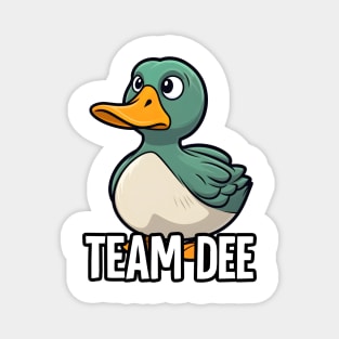 Team Dee Magnet