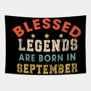 Blessed Legends Are Born In September Funny Christian Birthday Tapestry