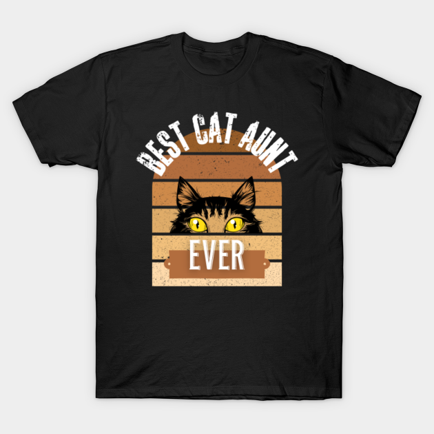 Discover Best Cat Aunt Ever - Vintage Retro | Cat Kitten Lover | Gift Printifish - Best Cat Mom - T-Shirt