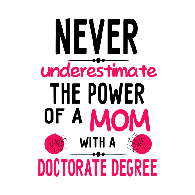 Mom doctorate degree Phd student gift by Fantasy Designer