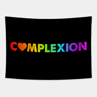 Complexion - Equality Love Tapestry