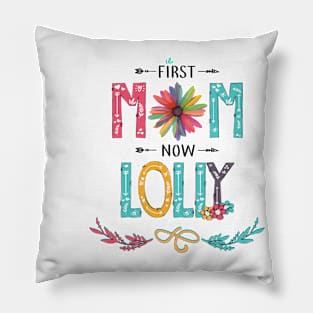 First Mom Now Lolly Wildflowers Happy Mothers Day Pillow