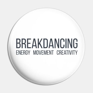 Breakdancing Pin