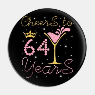 Cheers To 64 Years Happy Birthday To Me You Nana Mom Sister Wife Daughter Niece Cousin Pin