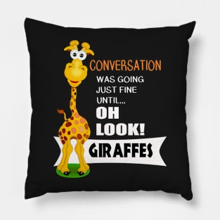 Oh Look a Giraffe -Cute Giraffe Gifts Pillow