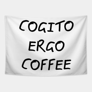 Cogito ergo coffee Tapestry