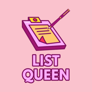 List Queen T-Shirt