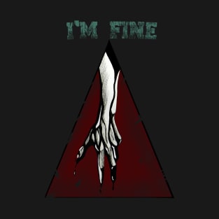 IM FINE T-Shirt