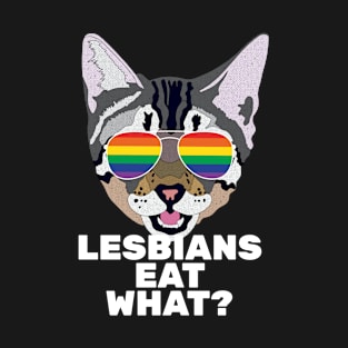 LESBIANS EAT WHAT? - Cute Cat Sunglasses Gay Pride Rainbow Flag T-Shirt