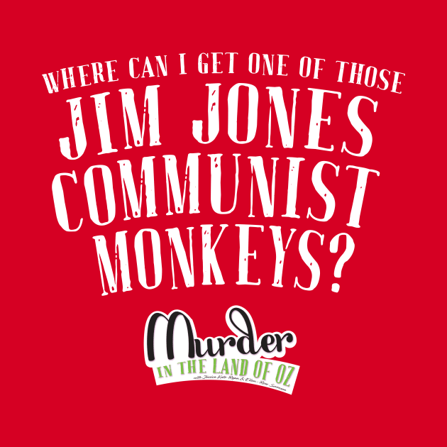 MITLOO - Jim Jones' Communist Monkeys by That's Not Canon Productions