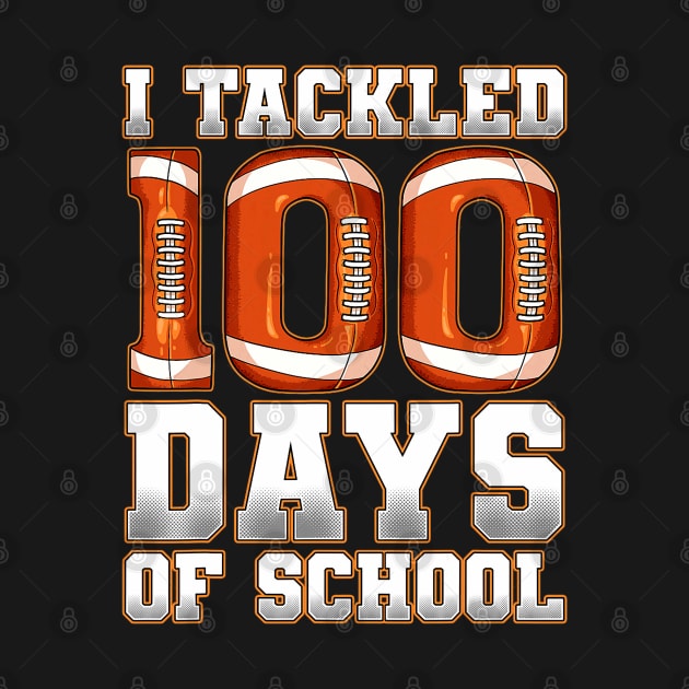 I Tackled 100 Days Of School Football by Mitsue Kersting