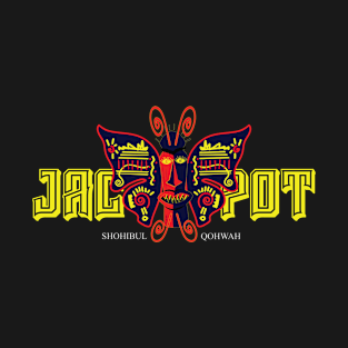 JACKPOT T-Shirt