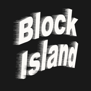 Block Island - Rhode Island T-Shirt