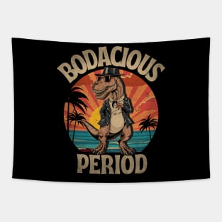 Bodacious Tapestry