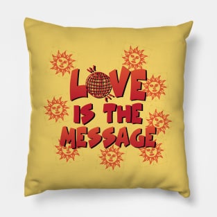 Love Is The Message Pillow