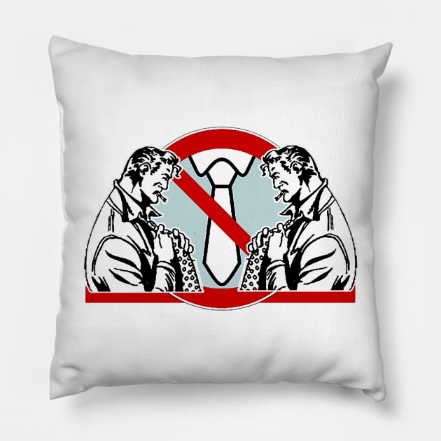 Ties prohibited! Pillow by Marccelus