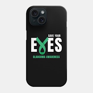 Save Your Eyes Glaucoma Awareness Phone Case