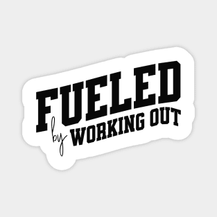 Fueled by Working Out Magnet