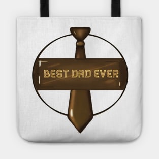 Best dad ever Tote