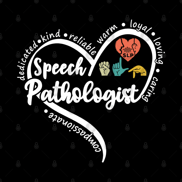 SLP Heart Speech Pathologist Sign Language by mohazain