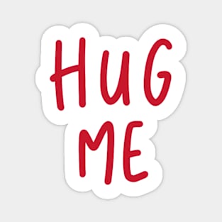 Hug Me Magnet