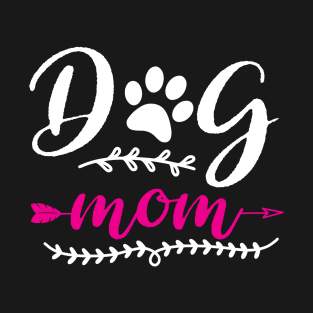 Dog Mom T-Shirt