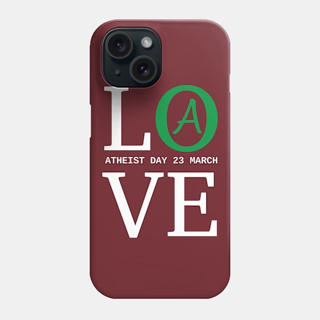 ATHEIST DAY 23 MARCH Phone Case by kouffarstore