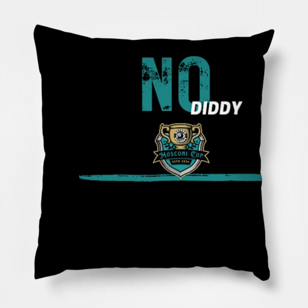 No Diddy 4 Pillow by Conner Jay Tournaments