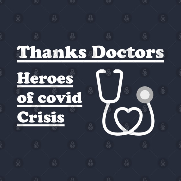 Thanks doctors: Covid heroes by Linux-Tech&More