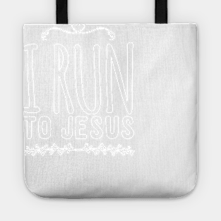 I run to jesus Tote