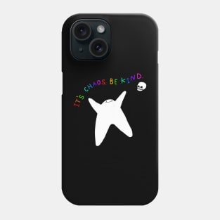 It's chaos Phone Case