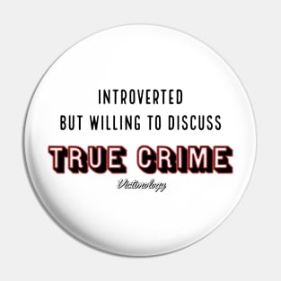 Introverted but... Dark Font Pin