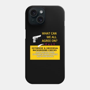 SUPPORT GUN RIGHTS AND BACKGROUND CHECKS Phone Case