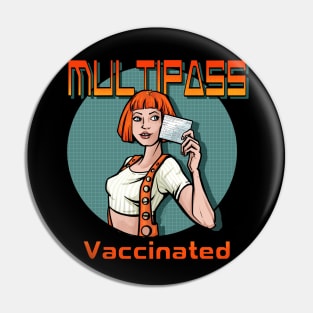 Multipass Pin