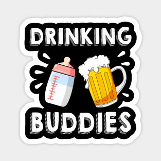 drinking buddies Magnet