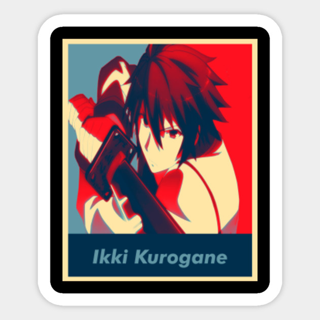 Ikki Kurogane Chivalry Of A Failed Knight Aufkleber Teepublic De